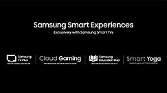 Explore a world of Samsung Smart Services on your Samsung Smart TV