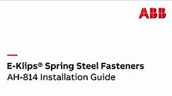 E-Klips® Spring Steel Fasteners: AH-814 Installation Guide