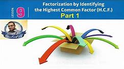 Prep1\ Math - 1st term\ Unit 2.9\ Factorization by identifying the highest common factor H.C.F