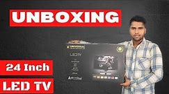 Universal LED TV|Unboxing And Review|24Inch|Full HD TV|Low Budget Best LED TV|Electro Unboxing