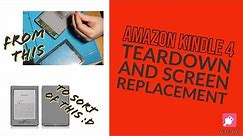 Amazon Kindle 4 Teardown and Screen Replacement