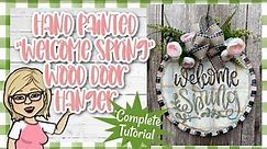 🌸🌿 Hand Painted Welcome Spring Wood Door Hanger ~ Complete Tutorial