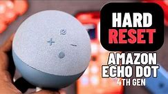 How to Hard Reset Amazon Echo Dot! [Alexa Back to Default Settings!]
