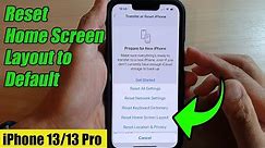 iPhone 13/13 Pro: How to Reset Home Screen Layout to Default