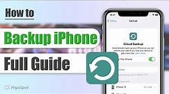 How to Back Up iPhone in Minutes| Backup iPhone to iCloud, iTunes, Computer (PC & Mac) - Full Guide