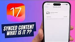 iPhone Storage SYNCED CONTENT Explained | iOS 17