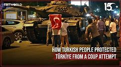 How the violent and failed 2016 coup attempt was defeated in Türkiye