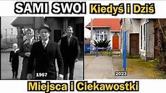 SAMI SWOI Kiedyś i Dziś MIEJSCA i CIEKAWOSTKI Z PLANU Filmowe Podróże po Polsce