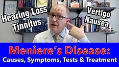 Ménière's Disease: Causes, Symptoms, Tests & Treatment