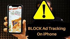 Block ad tracking on iPhone & Stop Interest Based ads on iPhone