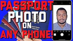 how to take passport photo at home with phone