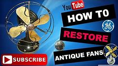How To Restore an Antique fan step by step