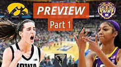 IOWA VS. LSU | PREVIEW: KEYS to defeating Tigers + Who guards Caitlin Clark? | NCAA Elite 8 | Part 1