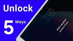 iPad is Disabled Connect to iTunes? - 5 Ways to Unlock iPad... without Passcode