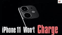 iPhone 11 Won't Charge When Plugged In? Learn Causes & Solutions for Not Charging Issues