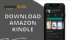 How to Download Amazon Kindle on Android Phone?