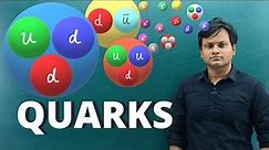 What are Quarks? ( Quark Color | Flavor | Quark Confinement)