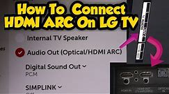 How To Use HDMI ARC Port on LG Smart TVs