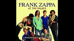 Frank Zappa - 1984 - At The Palace (L.A Broadcast 1984).