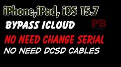 iOS 15.7 Bypass iCloud Activation Lock Without Change Serial One Click to Bypass
