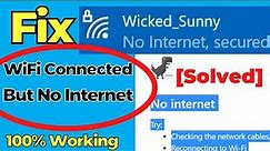 How To Fix WiFi Connected But No Internet Access On Windows 10 | Internet not working 100% Fix