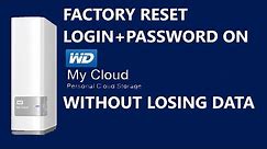 How To Reset Password and Login on WD Cloud Drive Without Losing Data