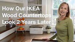 How Our DIY Butcher Block Wood Countertops From IKEA Look 2 Years Later - AnOregonCottage.com