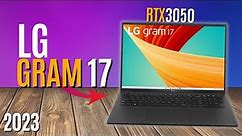 LG Gram 17 2024 | Best Lightweight Productivity Laptop with 13th Gen Intel i7 & RTX 3050
