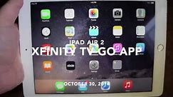 iPad Air 2: Xfinity TV Go app: Watch live tv on your iPad!!