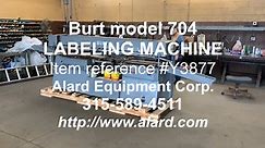 Burt 704 labeling machine video demo, Y3877