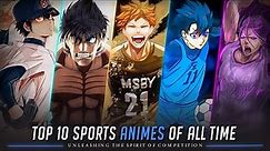 Top 10 Sports Anime of All Time - The Ultimate Lineup for Sports Enthusiasts