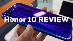Huawei Honor 10 Review: MY PERSONAL EXPERIENCE!