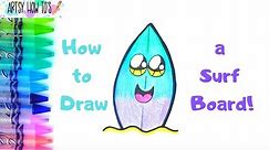 How To Draw A Surfboard - Drawing for Kids!