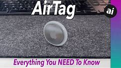 AirTag: Everything You NEED To Know Before Ordering!