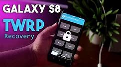 How To Install TWRP Recovery on Samsung Galaxy S8