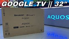 Unboxing, Review & Penyiapan New Google TV Sharp Aquos 2T-C32EG1I