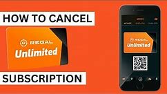 How to Cancel Your Regal Unlimited Subscription/Membership Quickly