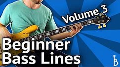 Beginner Bass Lines - Guaranteed To Impress [Volume 3]