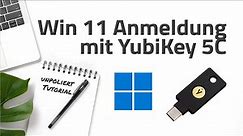 Windows 11 Login mit YubiKey 5C einrichten