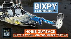 Installing a Bixpy J-2 Outboard Motor Kit to a Hobie Outback Kayak + On-The-Water Testing