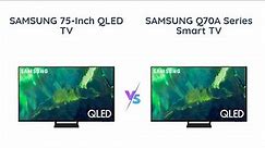 Samsung 75-Inch vs. 85-Inch QLED 4K Smart TVs - A Comparison