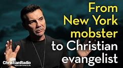 From New York mobster to Christian evangelist - Amazing testimony