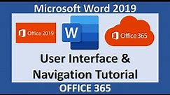 Word 2019 - Work Within the Word User Interface - Microsoft Office 365