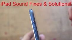 How To Fix iPad Sound / Audio / Speaker Problem - Proven Fix!