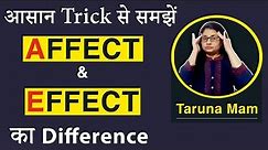 Difference between Affect and Effect: Common mistakes by Taruna Ma'am