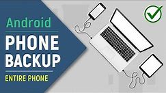 ✅ How to Backup Android Phones to PC or Laptop | Full Phone Backup