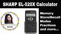 SHARP EL-520X Calculator Instructions (Memory, Store, Recall, Modes, Fractions and more...)