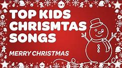 Top Christmas Songs for Kids with Lyrics