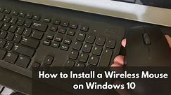 How to Install a Wireless Optical Mouse on a Windows PC