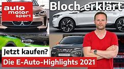 E-Auto-Highlights 2021: Die 10 wichtigsten Neuheiten – Bloch erklärt #124 | auto motor und sport